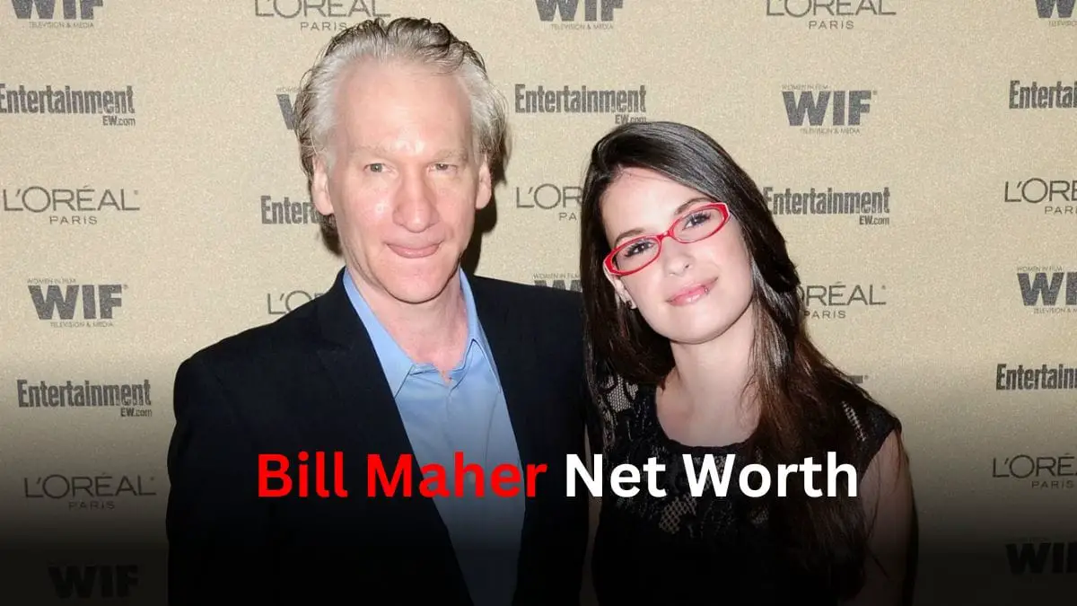 Bill Maher Net Worth