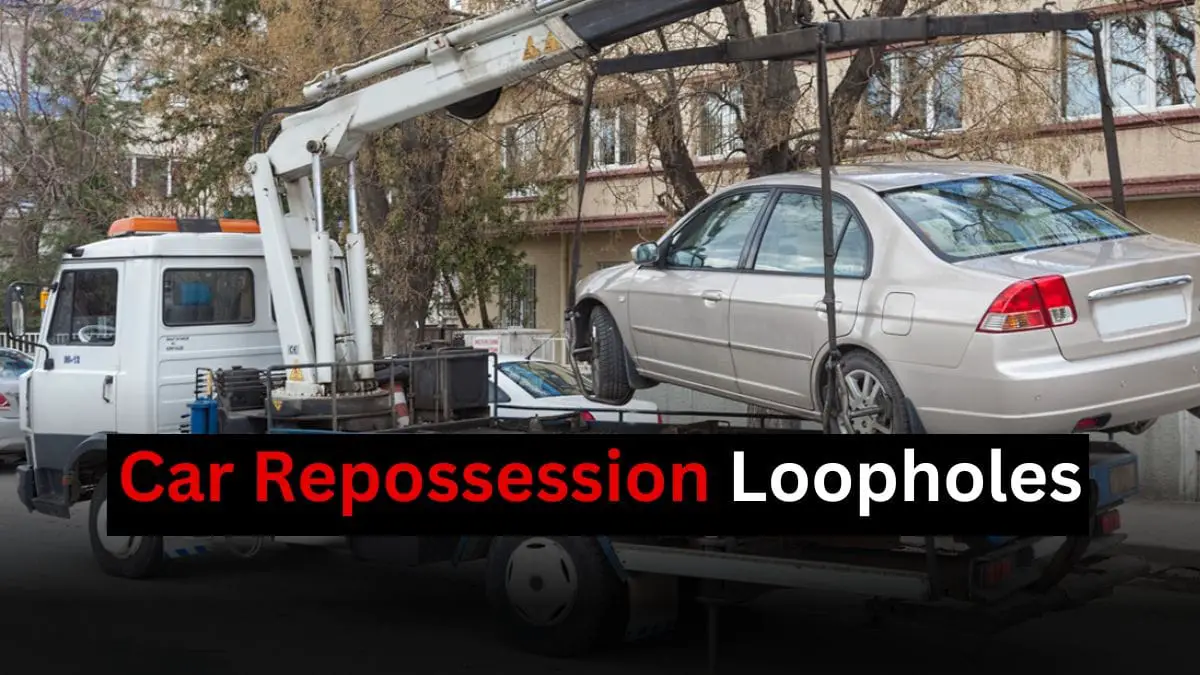 Car Repossession Loopholes