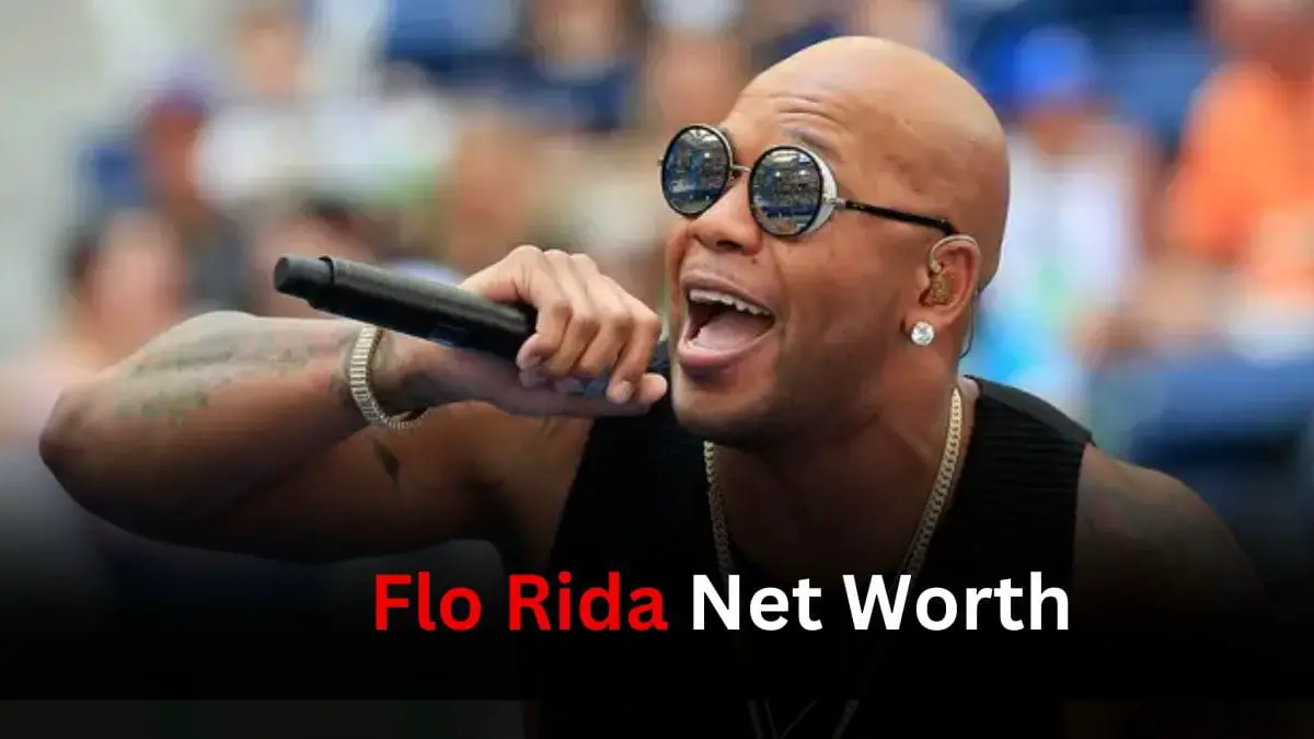 Flo Rida Net Worth