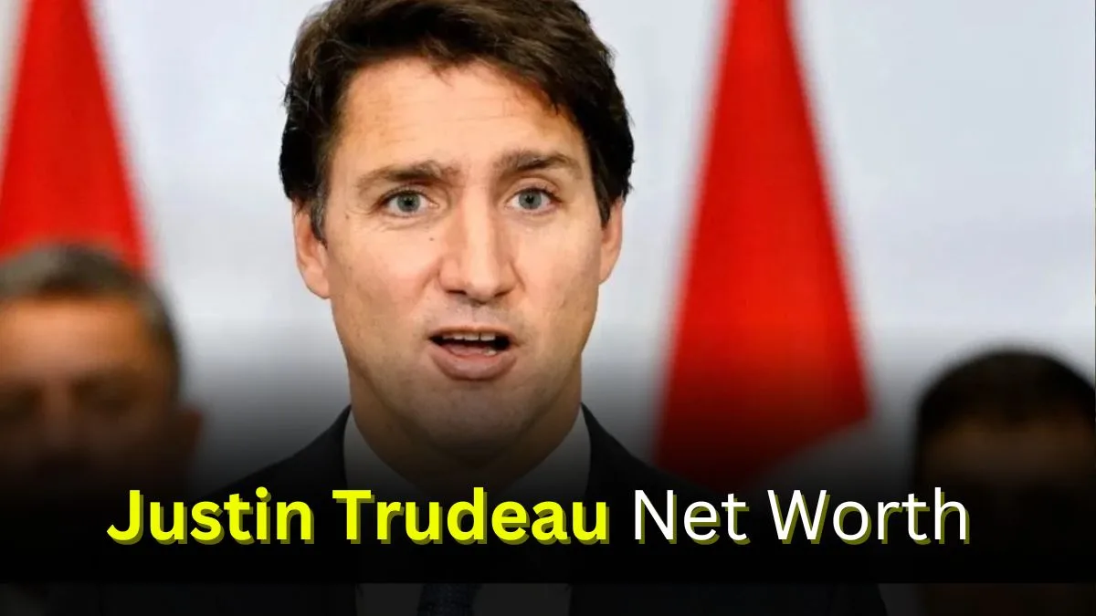 Justin Trudeau Net Worth