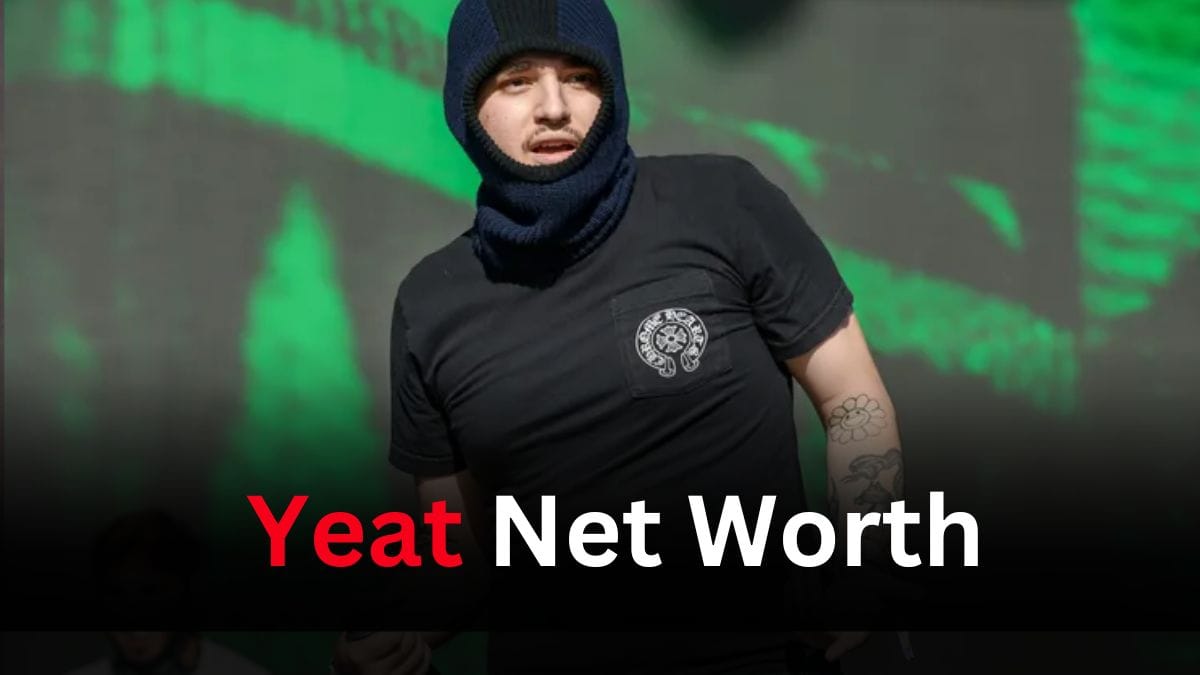 Yeat Net Worth