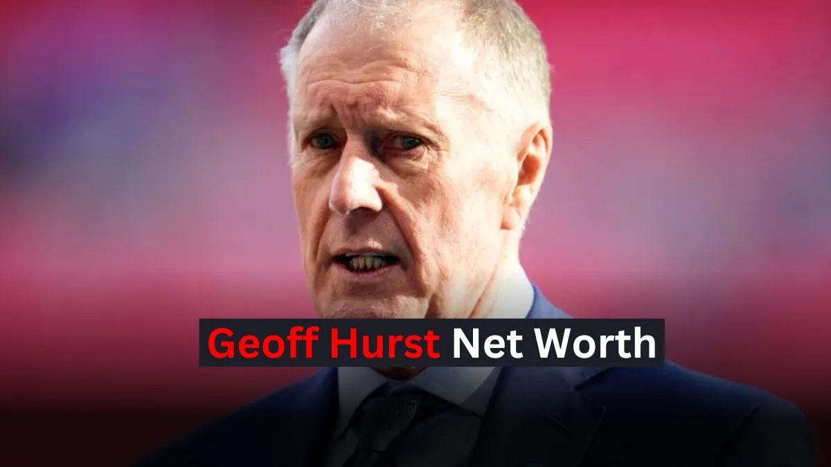 Geoff Hurst Net Worth